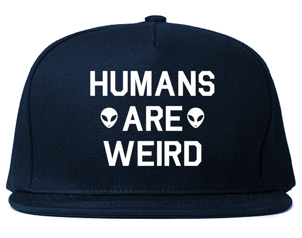 Humans Are Weird Alien Snapback Hat