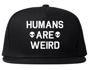 Humans Are Weird Alien Snapback Hat