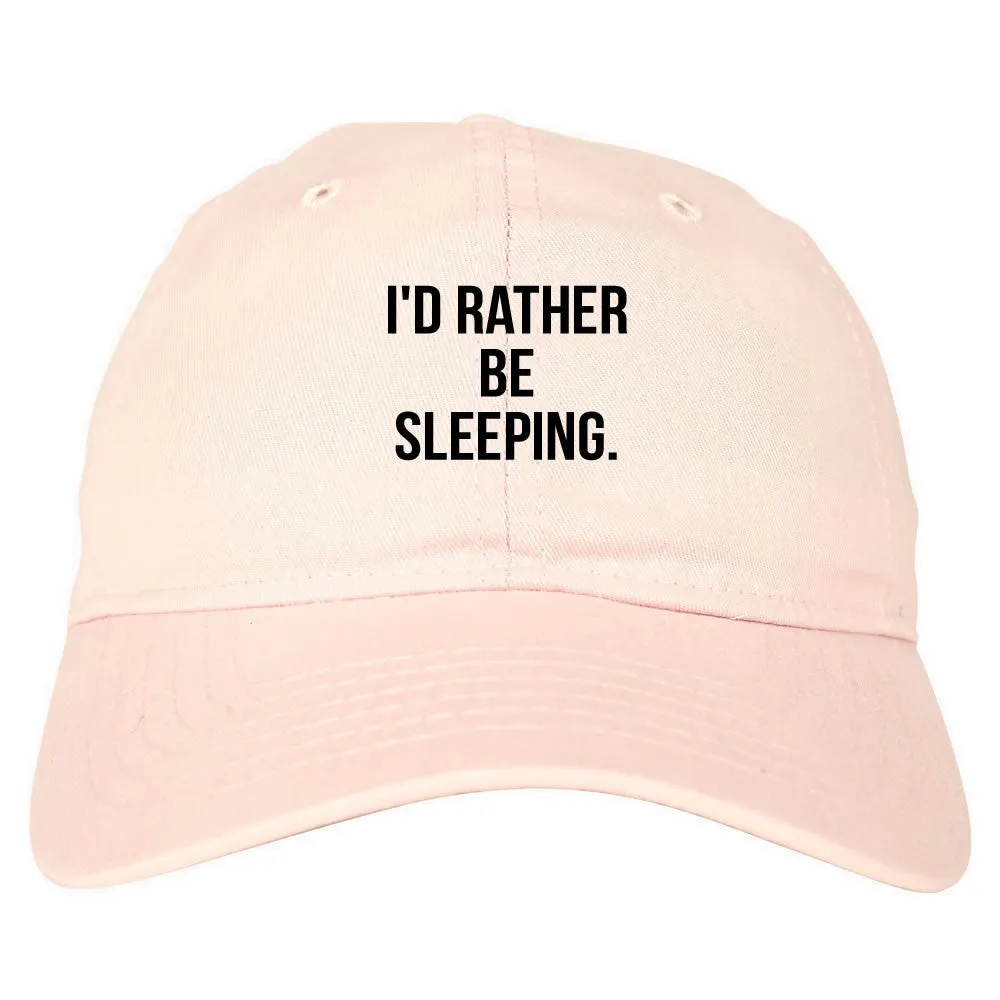 I'd Rather Be Sleeping Dad Hat Cap